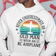 Vintage Never Underestimate An Old Man With An Rc Airplane Hoodie Personalized Gifts
