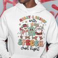 Xmas Speech Therapy Merry And Bright With Speech Just Right Hoodie Unique Gifts
