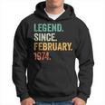50 Years Old 50Th Birthday Legend Since February 1974 Hoodie