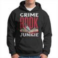Adicto A Los Libros De Crimen True Crime Sudadera