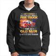 I Ain't Perfect But I Can Still Drive A Fire Truck Hoodie