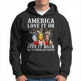 America Love It Or Give It Back Native American Forever Hoodie