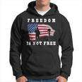 American FlagFreedom Is Not Free Hoodie