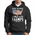 Back To Back Undefeated World War Champs 4Th Of July Hoodie