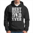 Best Hockey Dad Ever Father's Day Ice Hockey Vintage Daddy Hoodie