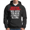 Bester Bonus Papa Weilater Sein Mehr Ausmacht Als Dna Hoodie