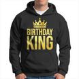 Birthday King Son Or Dad's Birthday Party Hoodie