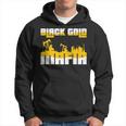 Black Gold Mafia Roughneck Oil FieldHoodie