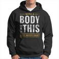 With A Body Like This Who Needs Hair Bald Guy Dad Hoodie