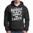 Brokest Dad On Earth Papa Daddy Outfit Father's Day Hoodie