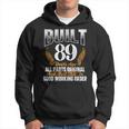 Built 89 Years Ago 89Th Birthday 89 Years Old Bday Hoodie