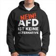 Cooles Mit Spruch Gegen Afd Rassismus Gewalt & Hass Kapuzenpullover