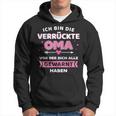 Crazy Oma Alle Gewart Habe Saying Hoodie