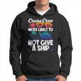 Cruise Crew 2024 Most Likely To Not Give A Ship Hoodie