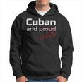 Cuban Proud And Loud Pulover Cubano Hoodie