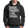 Dada Daddy Dad Bruh Fathers Day Vintage Father Papa Hoodie