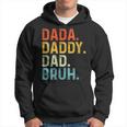 Dada Daddy Dad Bruh Husband Fathers Day Hoodie