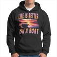 Das Leben Ist Besser Auf Einem Boot Captain Boaters Boating Lake Life Hoodie