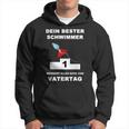 Dein Bester Schwimmer Wünscht Alles Gute Zum Fathertag S Hoodie