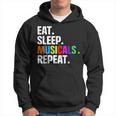 Divertido Eat Sleep Musicals Repeat Sudadera