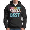 Donut Stress Just Do Your Best Teachers Testing Day Hoodie