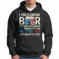 I Only Drink Beer On Two Occasions When Its 4Th Of July Hoodie