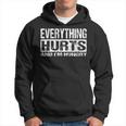 Everything Hurts And I'm Hungry Workout Joke Hoodie