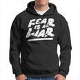 Fear Is A Liar Confident Believer Inspirational Hoodie