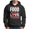 Food Is My Love Language Foodie Hoodie