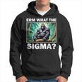 Erm What The Sigma Ironic Meme Brainrot Quote Hoodie