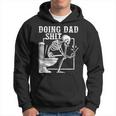 Father Doing Dad Shit Skeleton Toilet On Back Hoodie