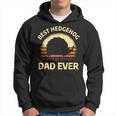 Hedgehogs Pet Animal Quote For A Hedgehog Lover Dad Hoodie