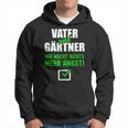 Gardener Father Dad Birth Garden Kapuzenpullover