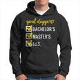 Goal Digger Inspirational Quotes Education Specialist Degree Hoodie