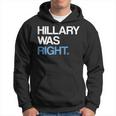 Hillary Was Right Liberal Democrat Hoodie
