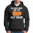 Hot Dog I'm Just Here For Hot Dogs Hoodie