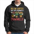 With Hummeln Bin Im Garten Hoodie