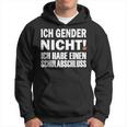 Ich Gender Nicht Ich Habe Einen Schulabschluss Black Hoodie