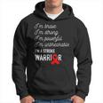 I'm Brave Strong Powerful Stroke Warrior Hoodie