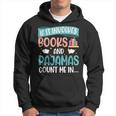 If It Involves Books And Pajamas Book Lover Hoodie