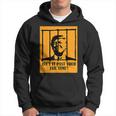 Isn't It Past Your Jail Time Us Trump Americans Hoodie