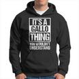 It's A Gallo Thing You Wouldn't Understand Family Name Hoodie