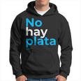 Javier Milei No Hay Plata Coherencia Por Favor Libertarismo Hoodie