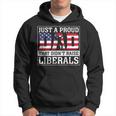 Just A Proud Dad That Didn't Raise Liberals Father's Day Hoodie