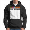 Last Day Of Elementary Sign My Last Day Of School Hoodie