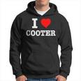 I Love Cooter Heart Cooter Lover Hoodie