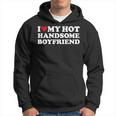 I Love My Hot Handsome Boyfriend Red Heart Hot Boyfriend Hoodie