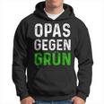 Männer Opas Gegen Grün Spruch Grüne Nein Danke Opa Hoodie