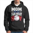 Mom Baseball Birthday Boy Family Baller B-Day Party Hoodie