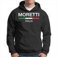 Moretti Italian Name Italy Flag Italia Family Surname Hoodie